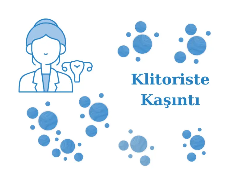 Klitoriste Kaşıntı