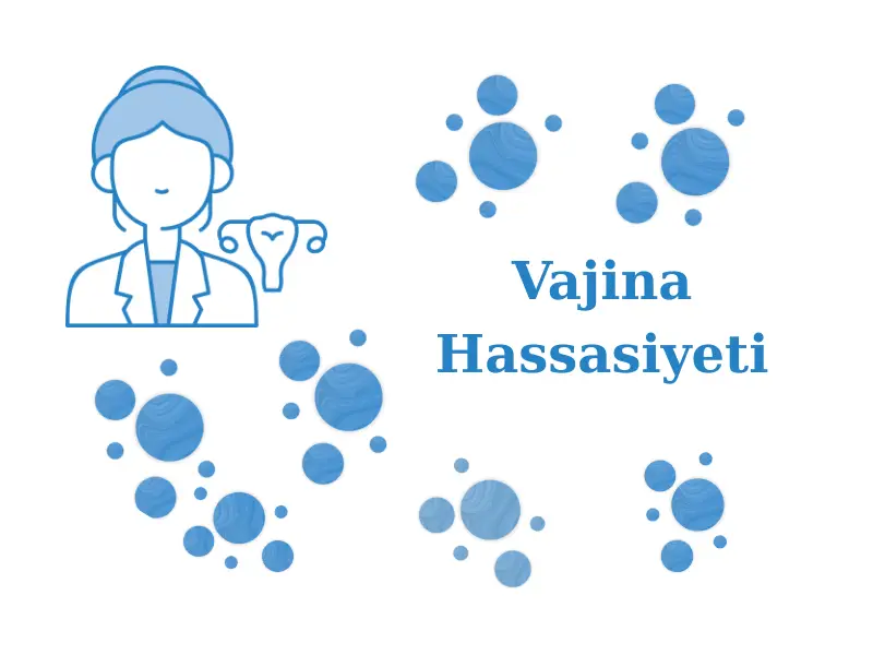 Vajina Hassasiyeti